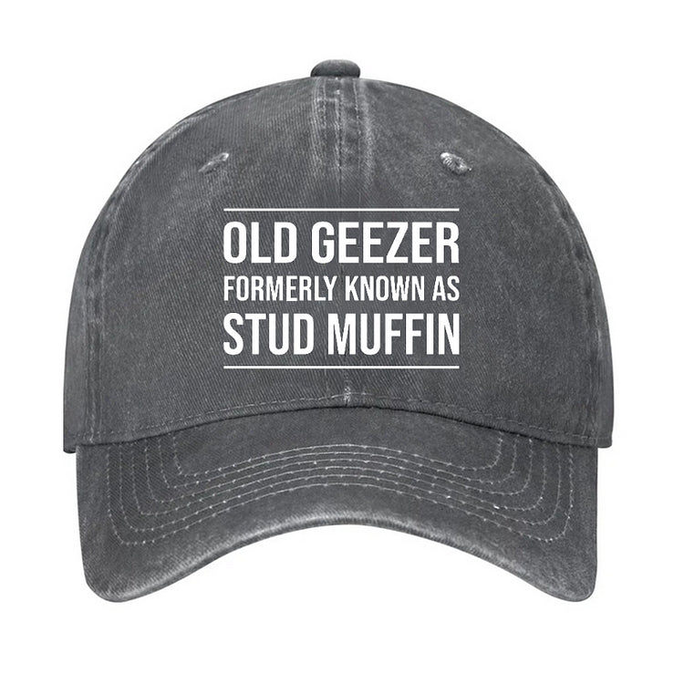 Funny Old Geezer Formerly Known As Stud Muffin Cap (Free Customization)