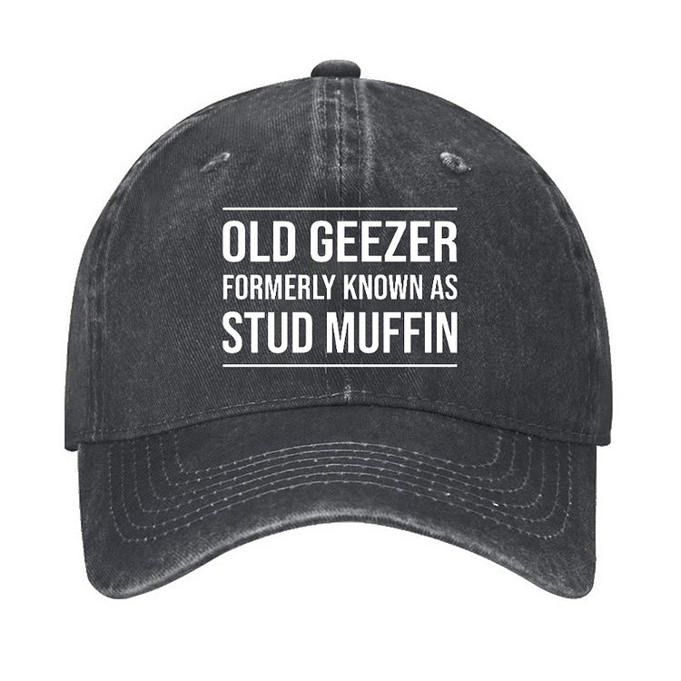 Funny Old Geezer Formerly Known As Stud Muffin Cap (Free Customization)