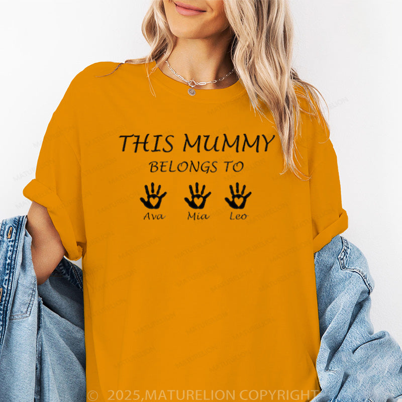 Maturelion Women's T-shirt This Mummy Belongs Cotton T-shirt