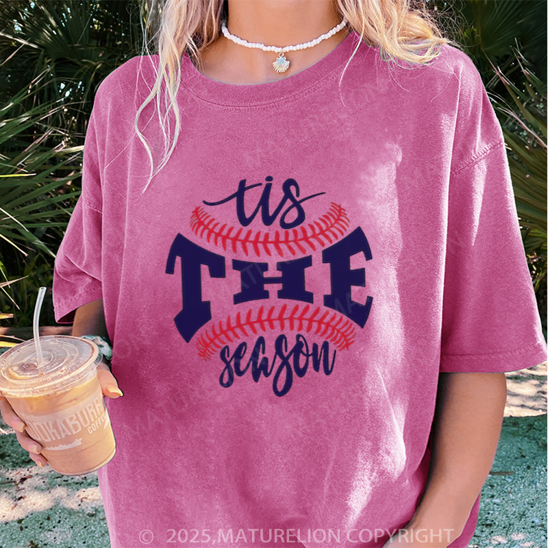 Maturelion Women's T-shirt Baseball Tis The Season DTG Washed T-shirt