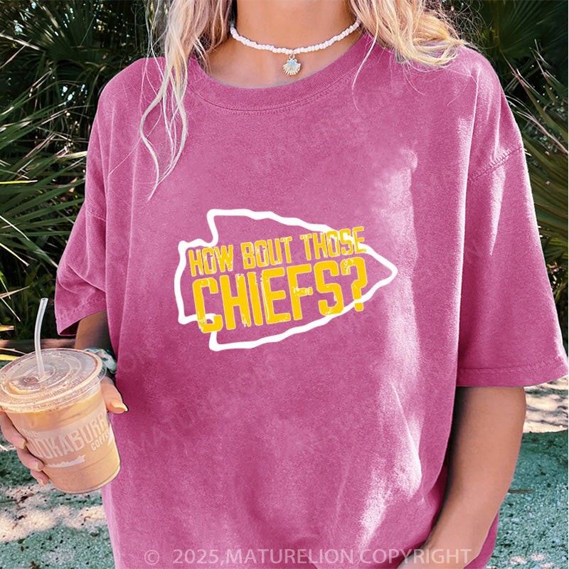 Maturelion Women's T-shirt How Bout Those Chiefs DTG Washed T-shirt