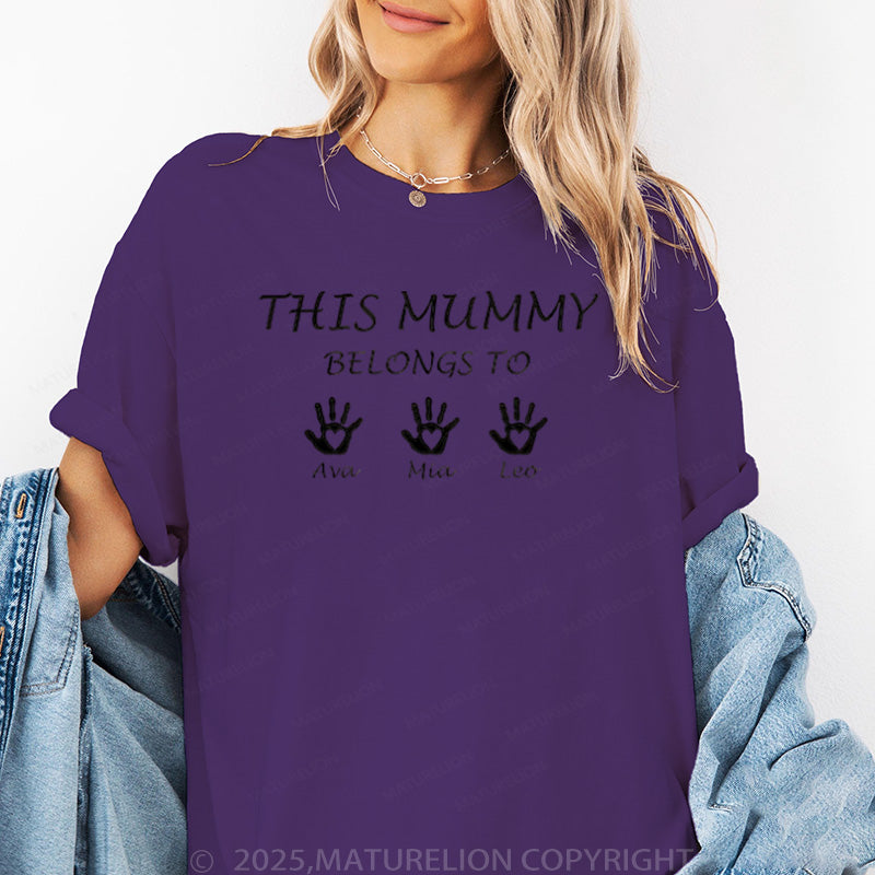 Maturelion Women's T-shirt This Mummy Belongs Cotton T-shirt