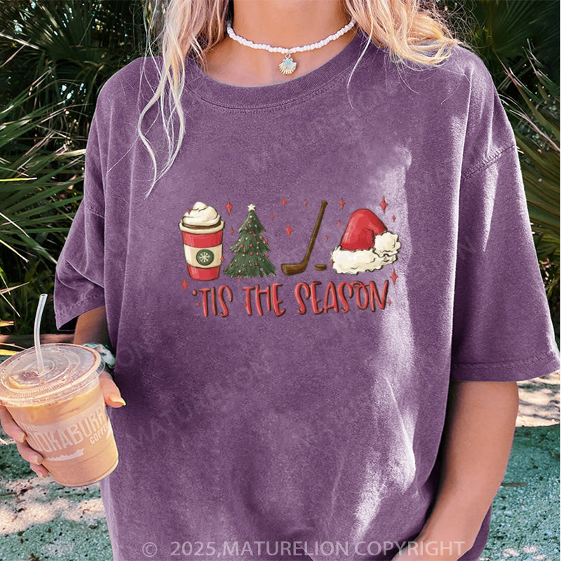 Maturelion Women's T-shirt Tis The Season Hockey DTG Washed T-shirt