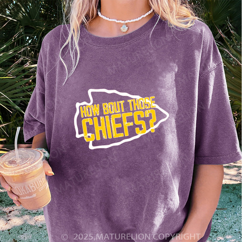Maturelion Women's T-shirt How Bout Those Chiefs DTG Washed T-shirt