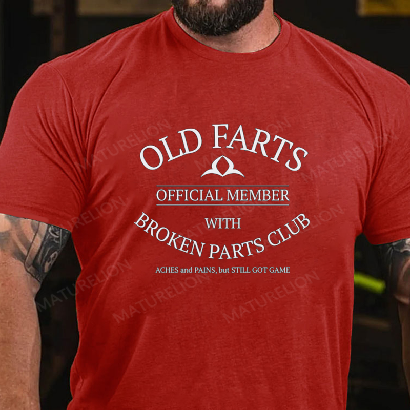 Maturelion Men's T-Shirt Old Farts With Broken Parts Cotton T-Shirt