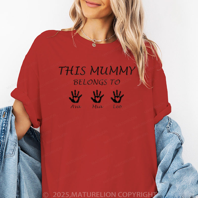 Maturelion Women's T-shirt This Mummy Belongs Cotton T-shirt