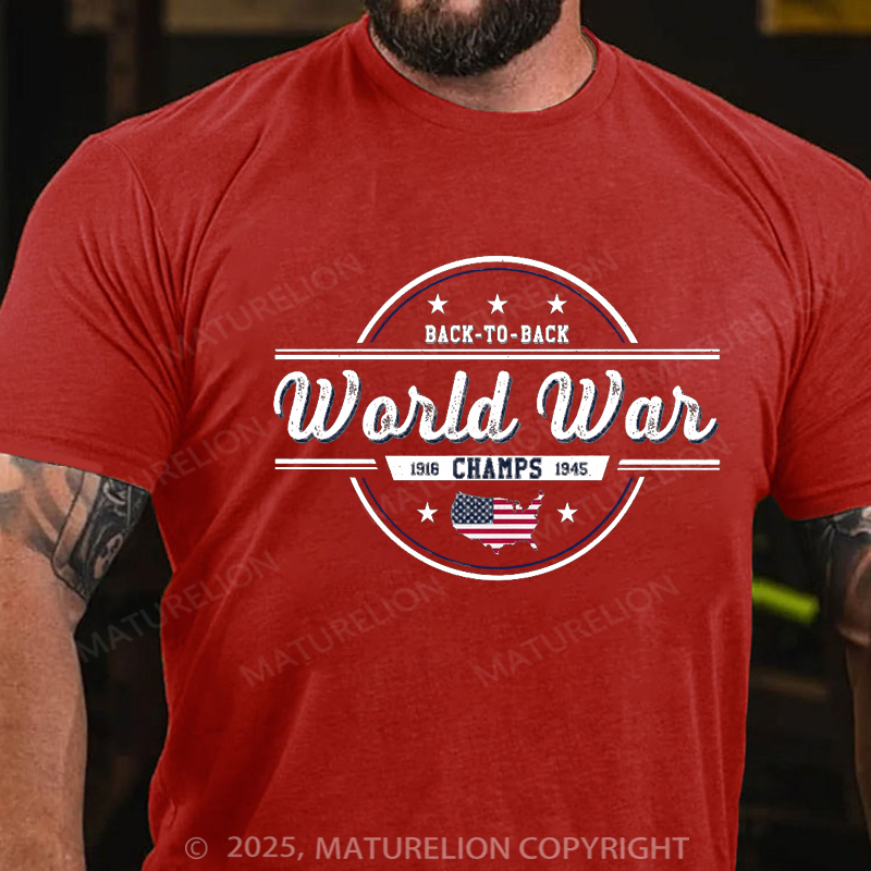 Maturelion Men's T-Shirt 2 time undefeated world war champs Cotton T-Shirt