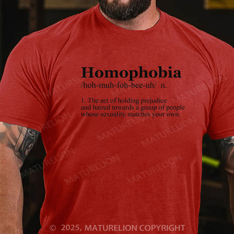 Maturelion Men's T-shirt  Homophobia Definition Cotton T-shirt