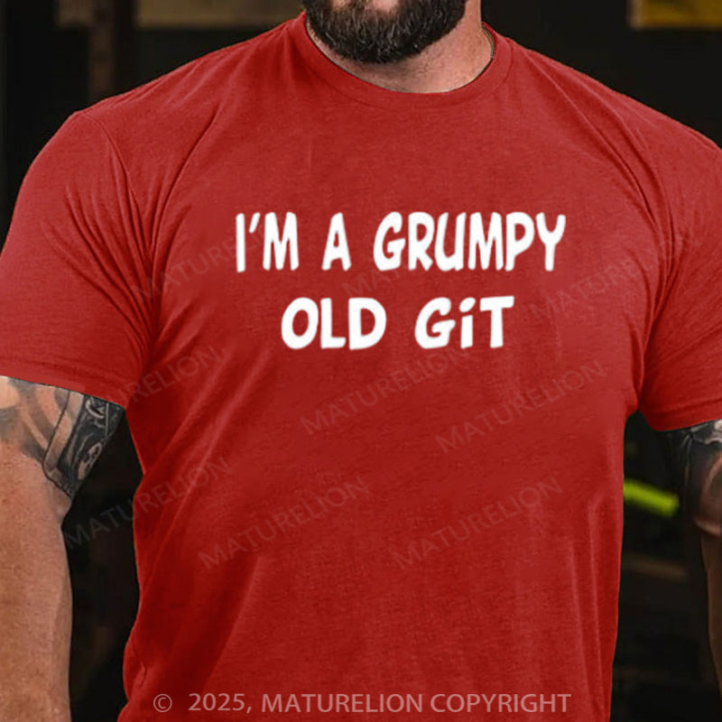 Maturelion Men's T-shirt I'M A GRUMPY OLD GIT Cotton T-shirt