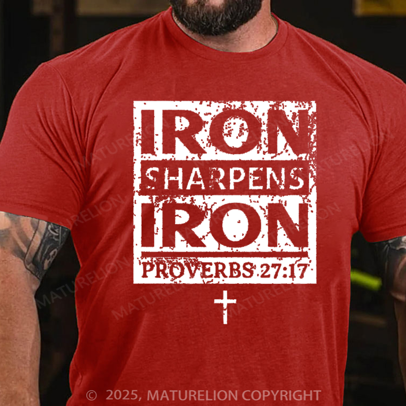 Maturelion Men's T-shirt Iron Sharpens Iron Proverbs Bible Cotton T-shirt