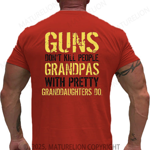 Maturelion Men's T-shirt Guns Don't Kill People Grandpas Do Cotton T-shirt