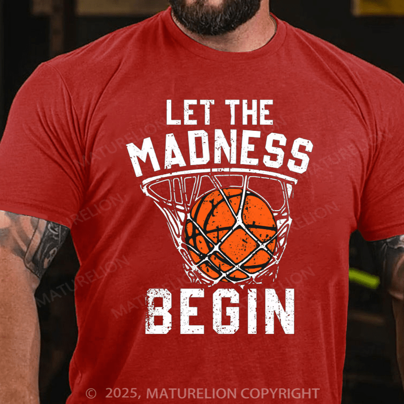 Maturelion Men's T-shirt Let The Madness Begin Cotton T-shirt