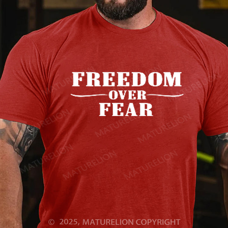 Maturelion Men's T-shirt Freedom Over Fear Cotton T-shirt