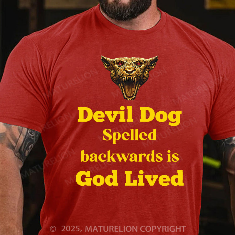 Maturelion Men's T-shirt Devil Dog Spelled backwards is God lived Cotton T-shirt