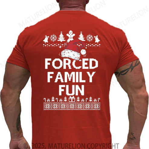 Maturelion Men's T-shirt Forced Family Fun Cotton T-shirt