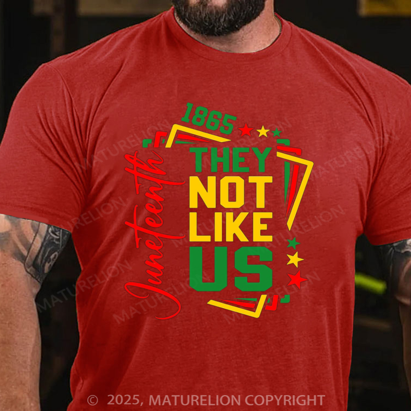 Maturelion Men's T-shirt They Not Like Us Juneteenth 4th Of July T-shirt
