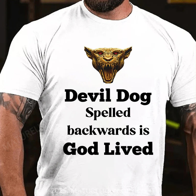 Maturelion Men's T-shirt Devil Dog Spelled backwards is God lived Cotton T-shirt
