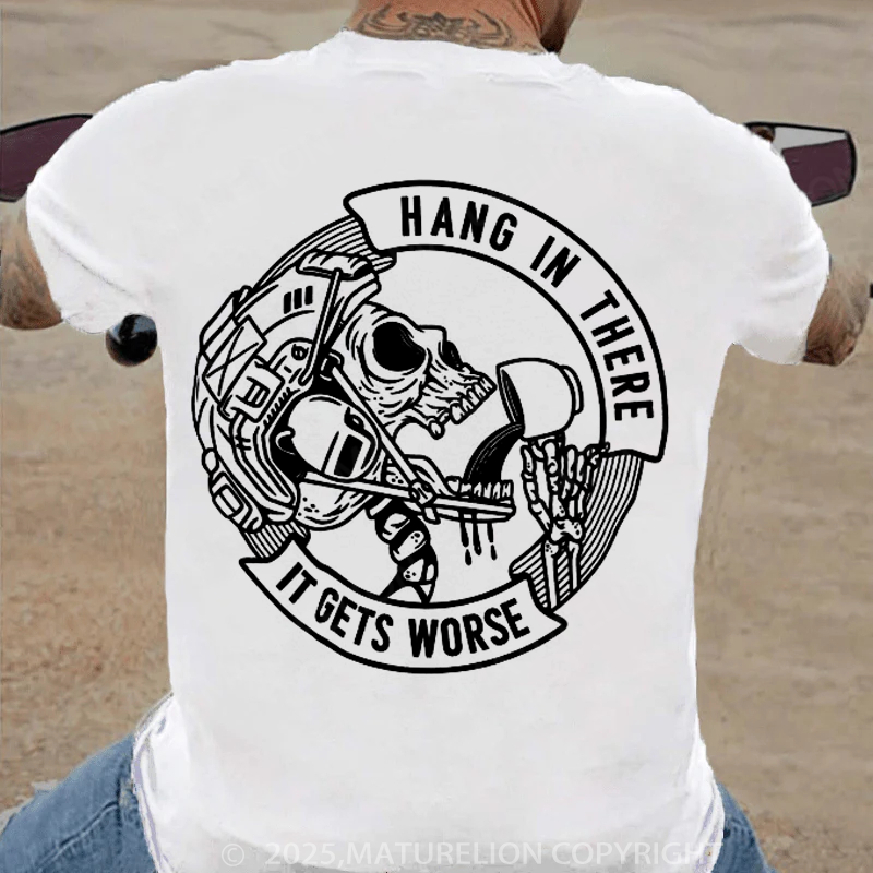 Maturelion Men's T-shirt Hang in There Cotton T-shirt