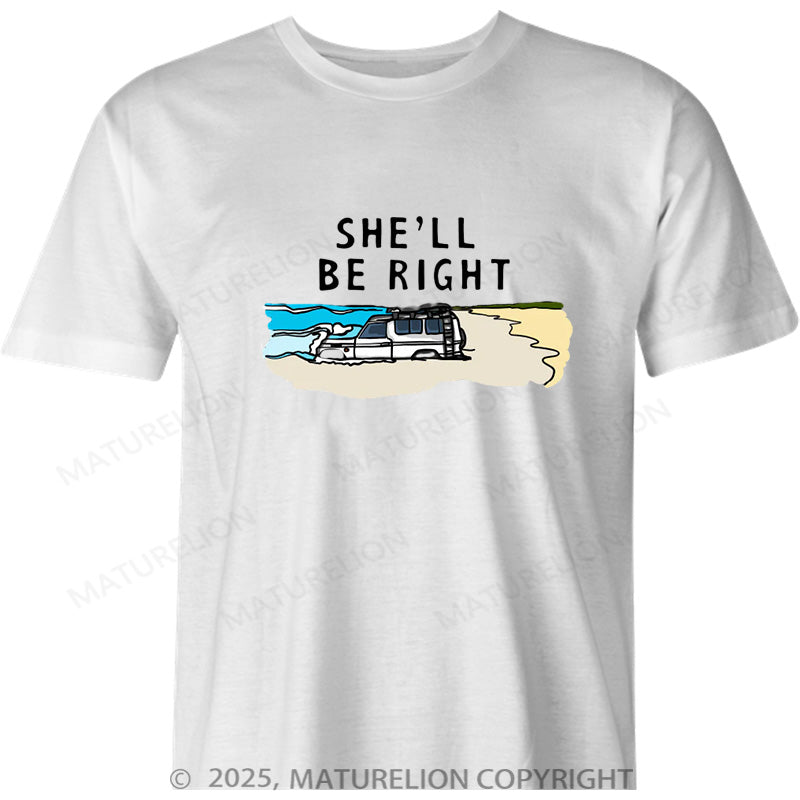Maturelion Australia T-shirt She'll Be Right Cotton T-shirt