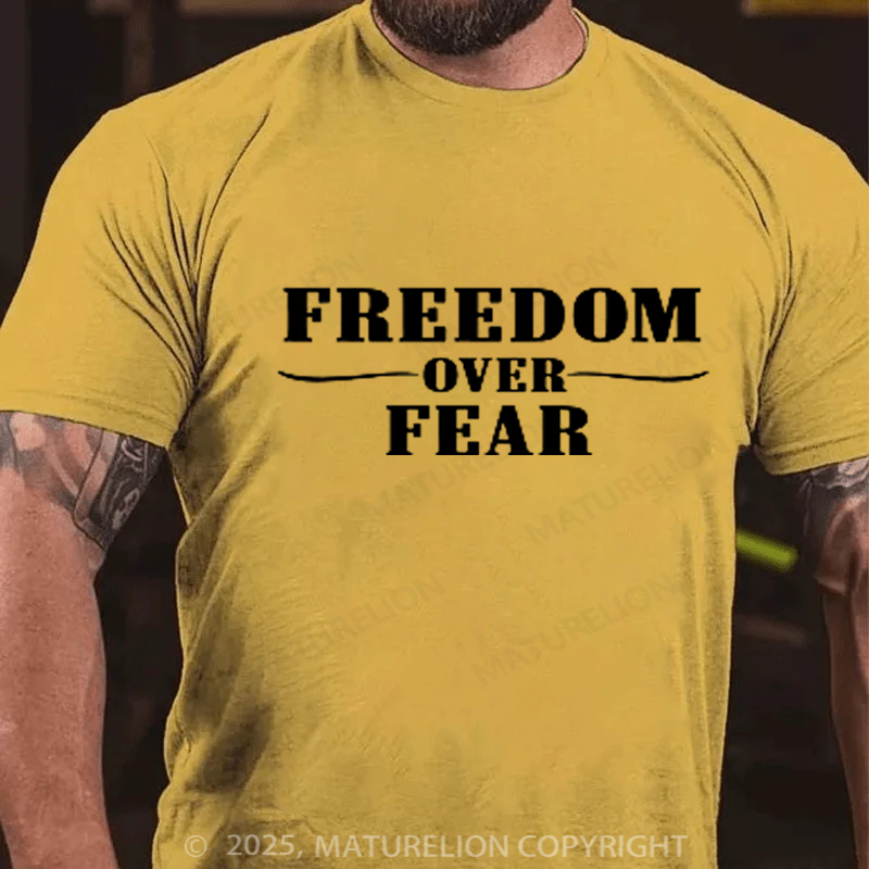 Maturelion Men's T-shirt Freedom Over Fear Cotton T-shirt