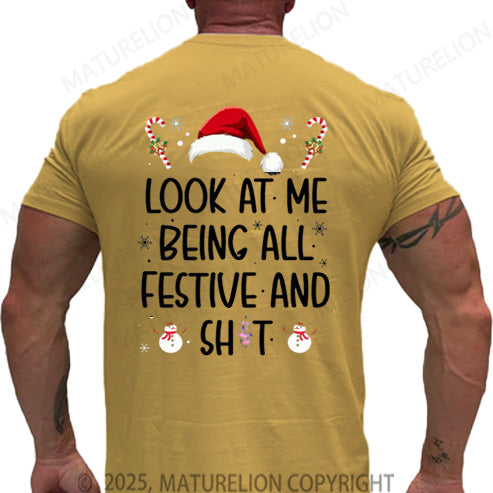 Maturelion Men's T-shirt Look At Me Being All Festive Cotton T-shirt