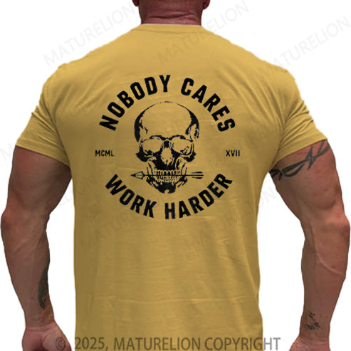 Maturelion Men's T-shirt Nobody Cares Work Harder Skull Cotton T-shirt