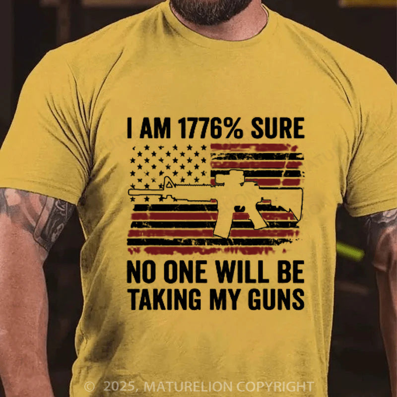 Maturelion Men's T-shirt I'm 1776 Sure No One Is Taking My Guns Ar15 Gun Cotton T-shirt