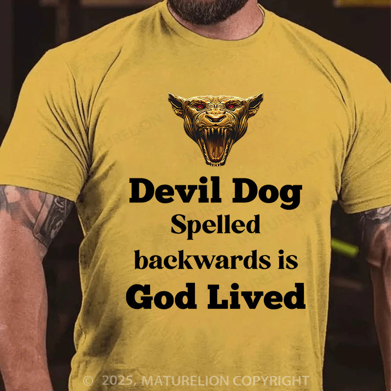 Maturelion Men's T-shirt Devil Dog Spelled backwards is God lived Cotton T-shirt