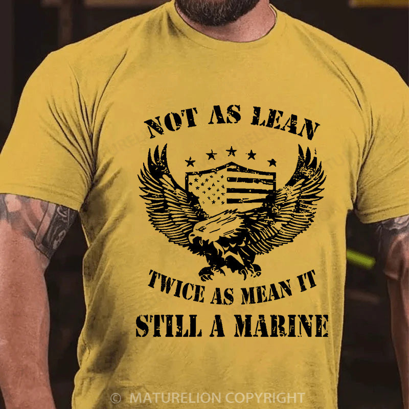 Maturelion Men's T-shirt Not As Lean Twice As Mean It Cotton T-shirt
