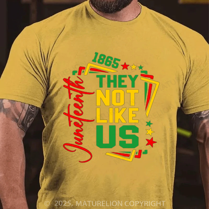 Maturelion Men's T-shirt They Not Like Us Juneteenth 4th Of July T-shirt