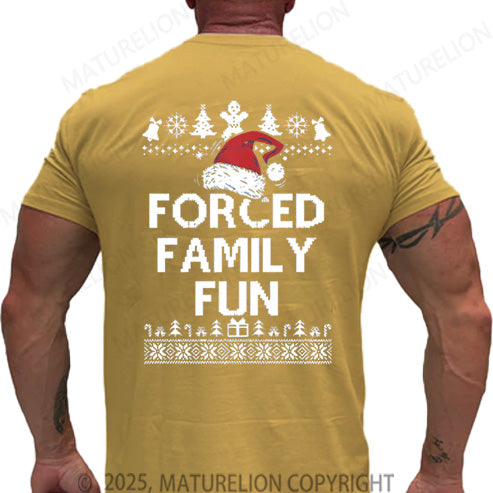 Maturelion Men's T-shirt Forced Family Fun Cotton T-shirt