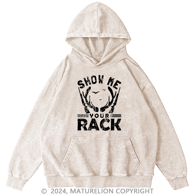 Maturelion Men's Hoodie Show Me Your Rack Hoodie