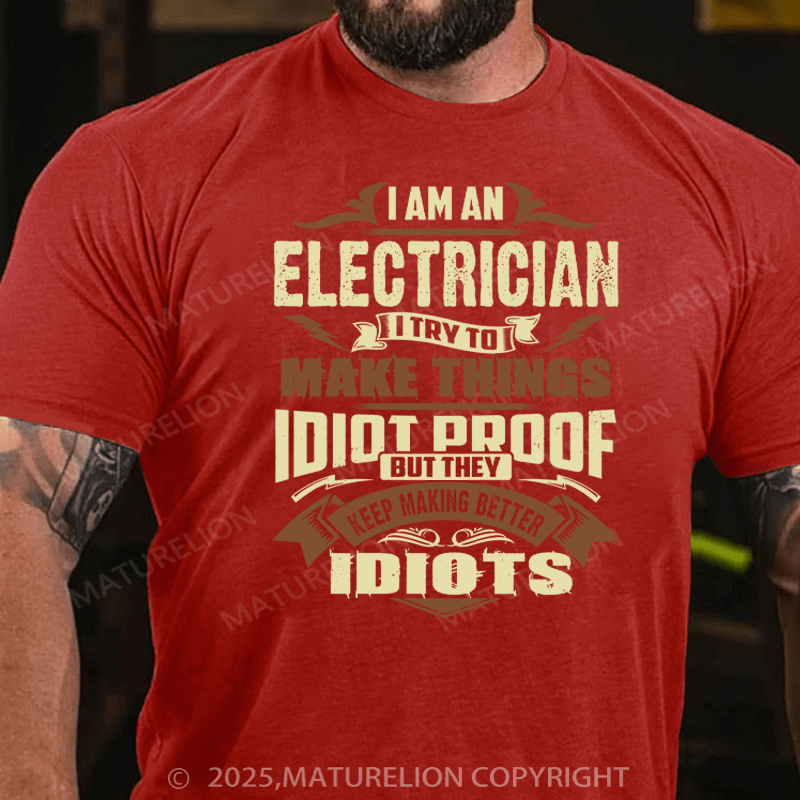 Maturelion Men's T-Shirt I AM AN ELECTRICIAN Cotton T-Shirt