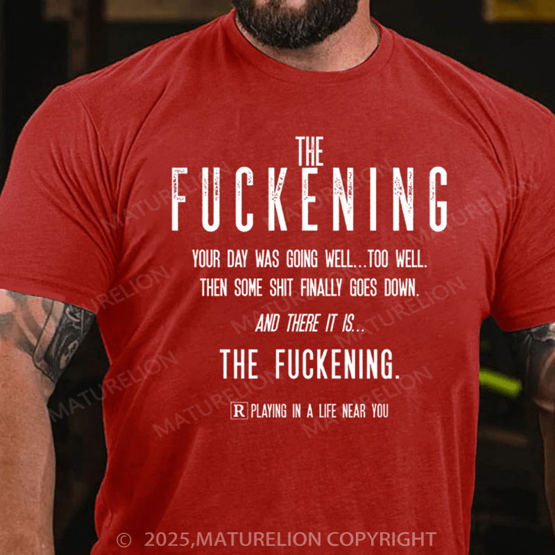 Maturelion Men's T-Shirt The Fuckening Cotton T-Shirt