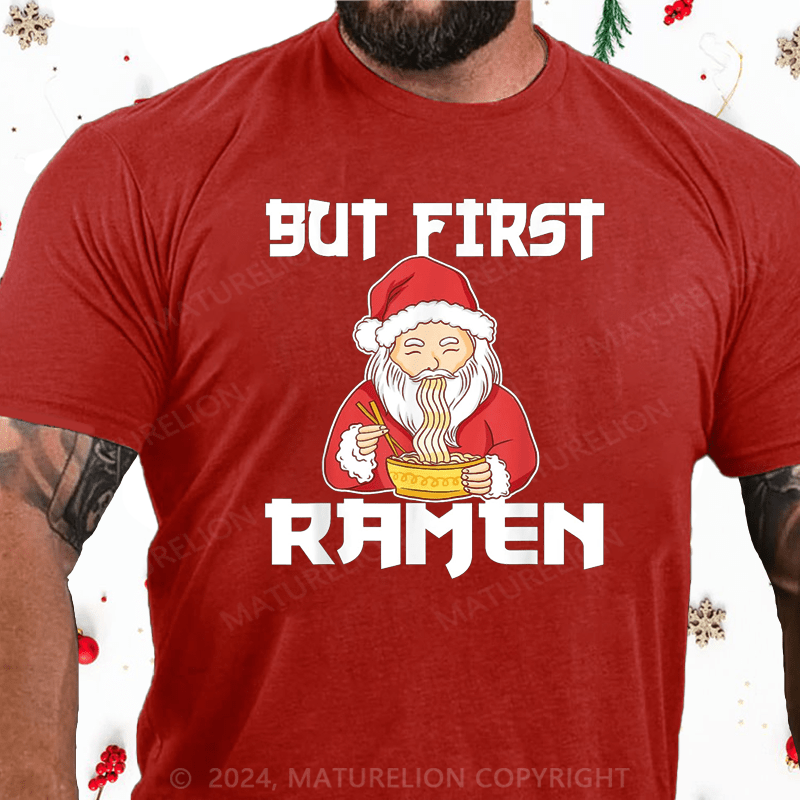 Maturelion Christmas T-Shirt Funny Santa Claus Christmas Ramen T-Shirt