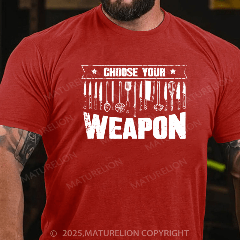 Maturelion Men's T-Shirt Choose your weapon Cotton T-Shirt