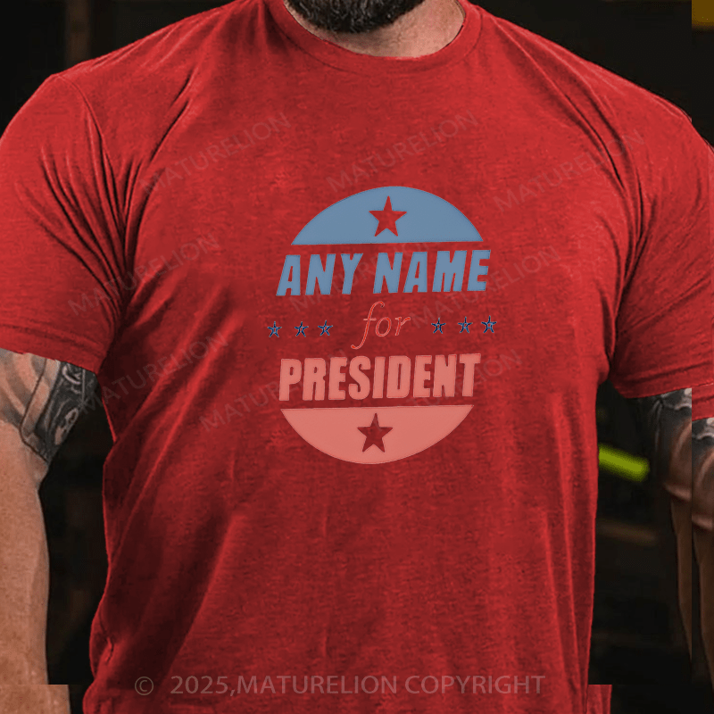 Maturelion Men's T-shirt Personalized Name President T-Shirt  Cotton T-shirt