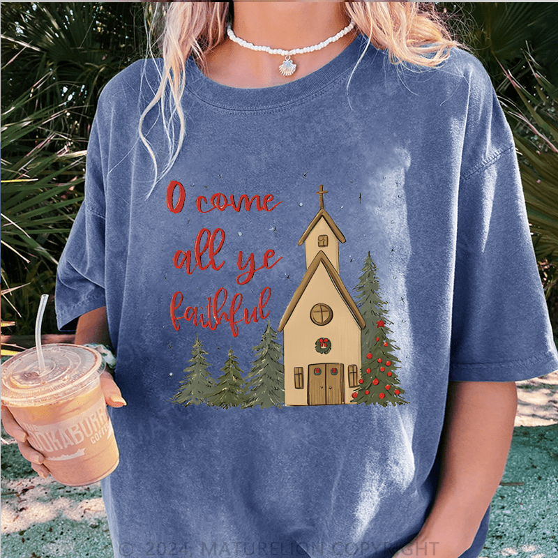 Maturelion Christmas T-Shirt O Come All Ye Faithful' Christmas Women T-Shirt