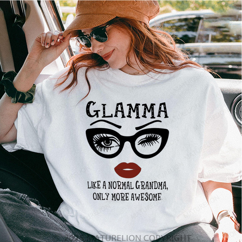 Maturelion Women's T-shirt Like A Normal Grandma Only More Awesome Cotton T-shirt