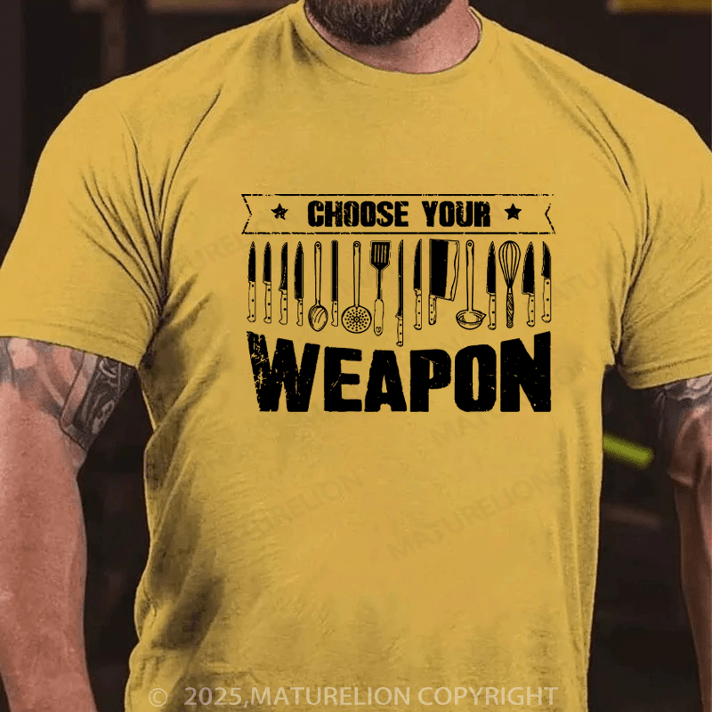 Maturelion Men's T-Shirt Choose your weapon Cotton T-Shirt