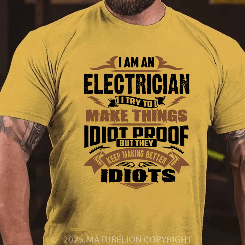 Maturelion Men's T-Shirt I AM AN ELECTRICIAN Cotton T-Shirt