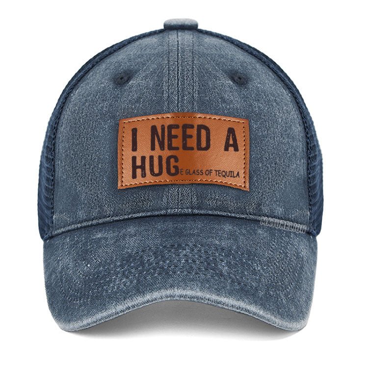 Maturelion I Need A Hug Eglass Of Tequila Leather Patch  Co2 Cap