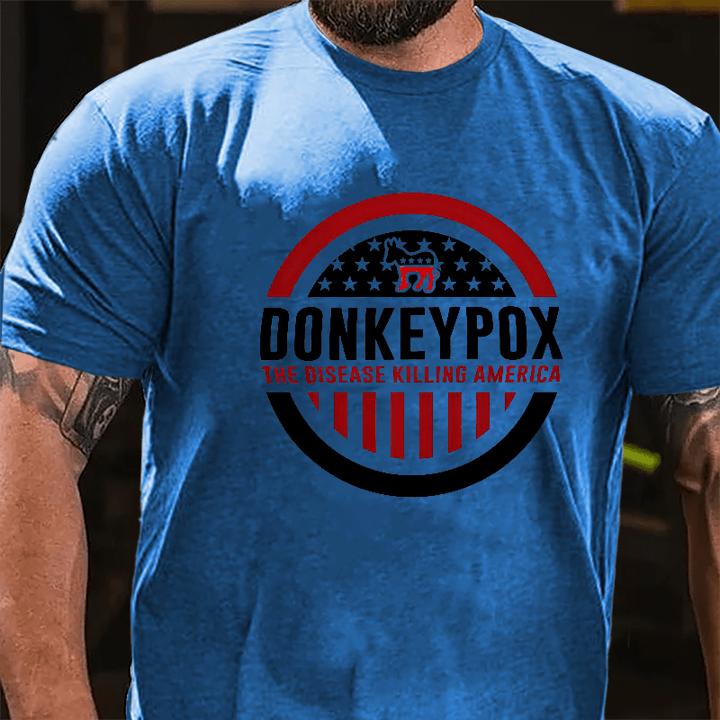 Donkeypox The Disease Killing America Cotton T-shirt