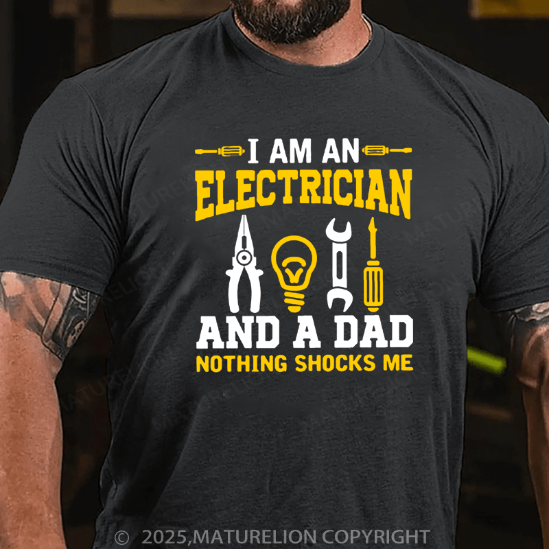Maturelion Men's T-Shirt I AM AN ELECTRICIAN Cotton T-Shirt