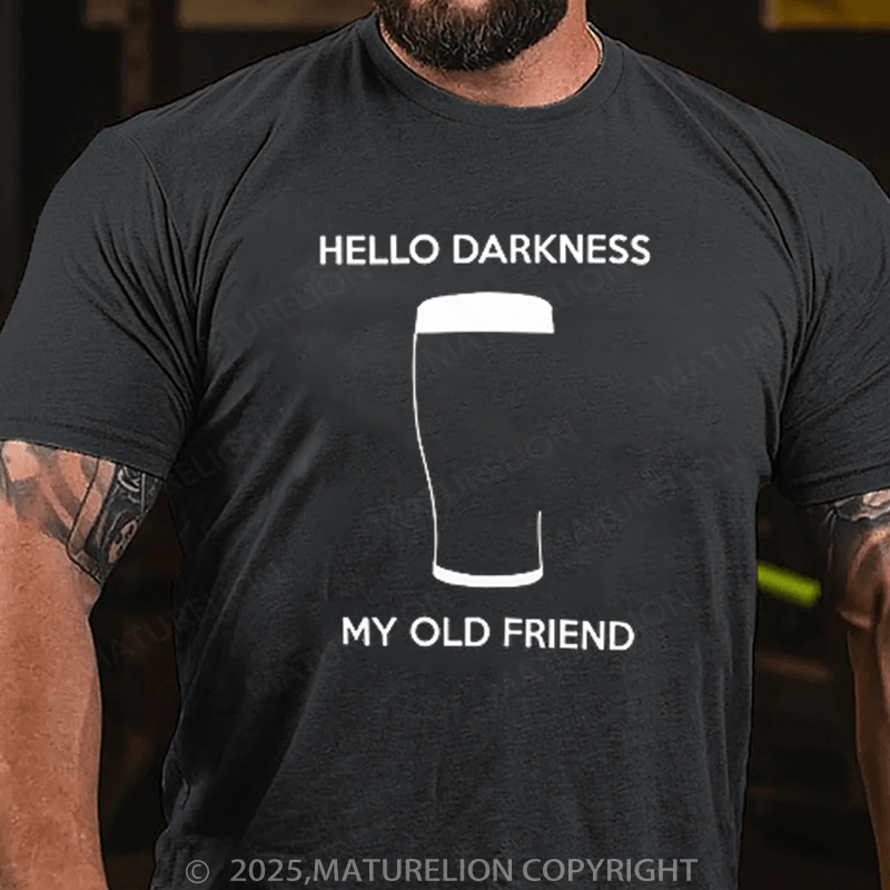 Maturelion Men's T-Shirt Hello Darkness My Old Friend Cotton T-Shirt