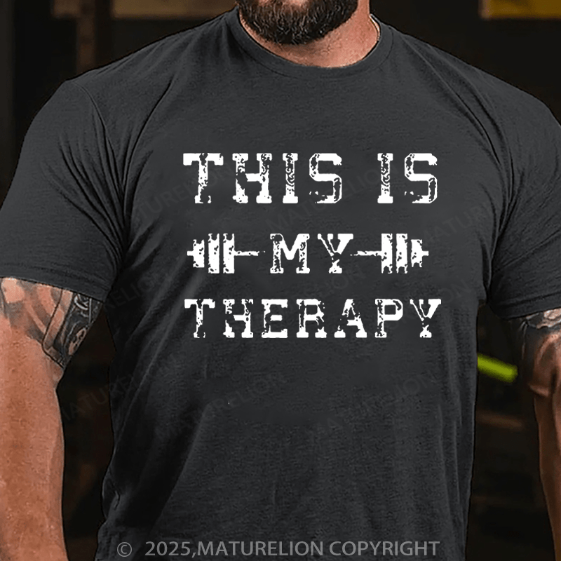 Maturelion Men's T-Shirt This Is My Therapy Cotton T-Shirt