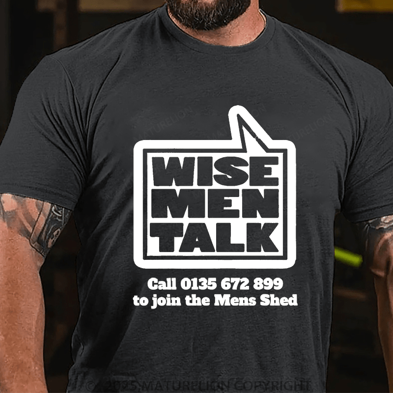 Maturelion Men's T-shirt Wise Men Talk T-Shirt Unisex (Free Customization)