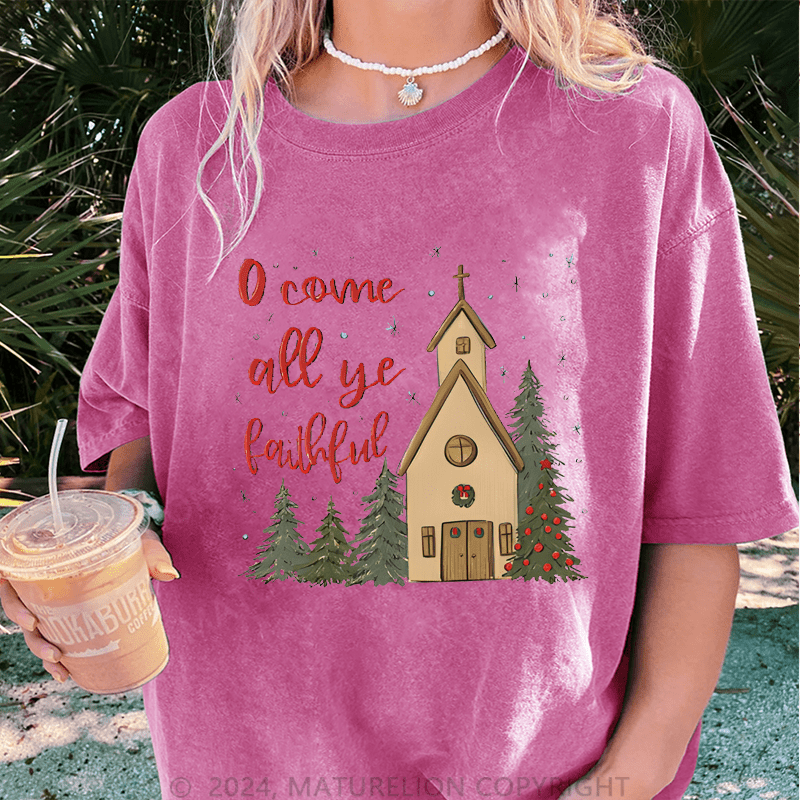 Maturelion Christmas T-Shirt O Come All Ye Faithful' Christmas Women T-Shirt
