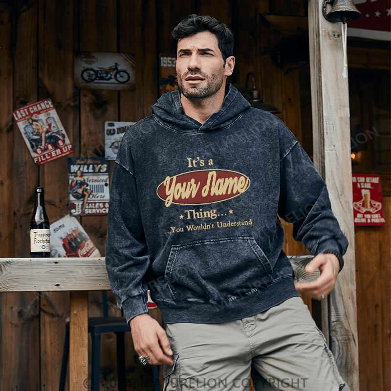 Maturelion Custom Hoodie It's A Your Name Thing You Wouldn't Understand Hoodie