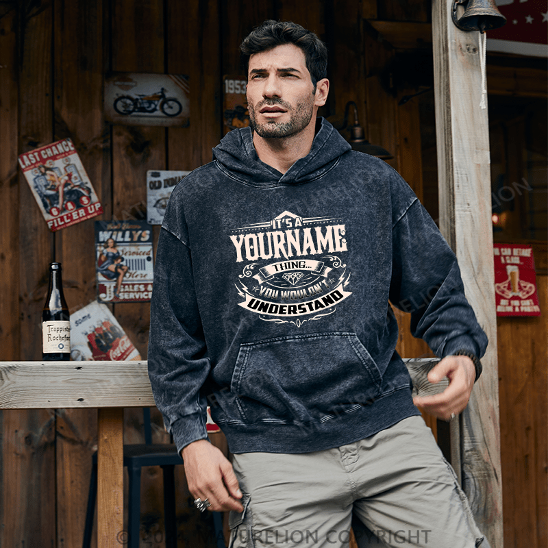 Maturelion Custom Hoodie It's A Your Name Thing You Wouldn't Understand Hoodie